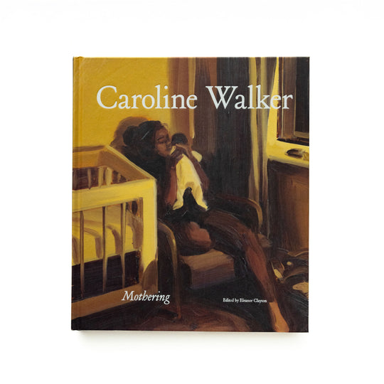 Mothering by Caroline Walker