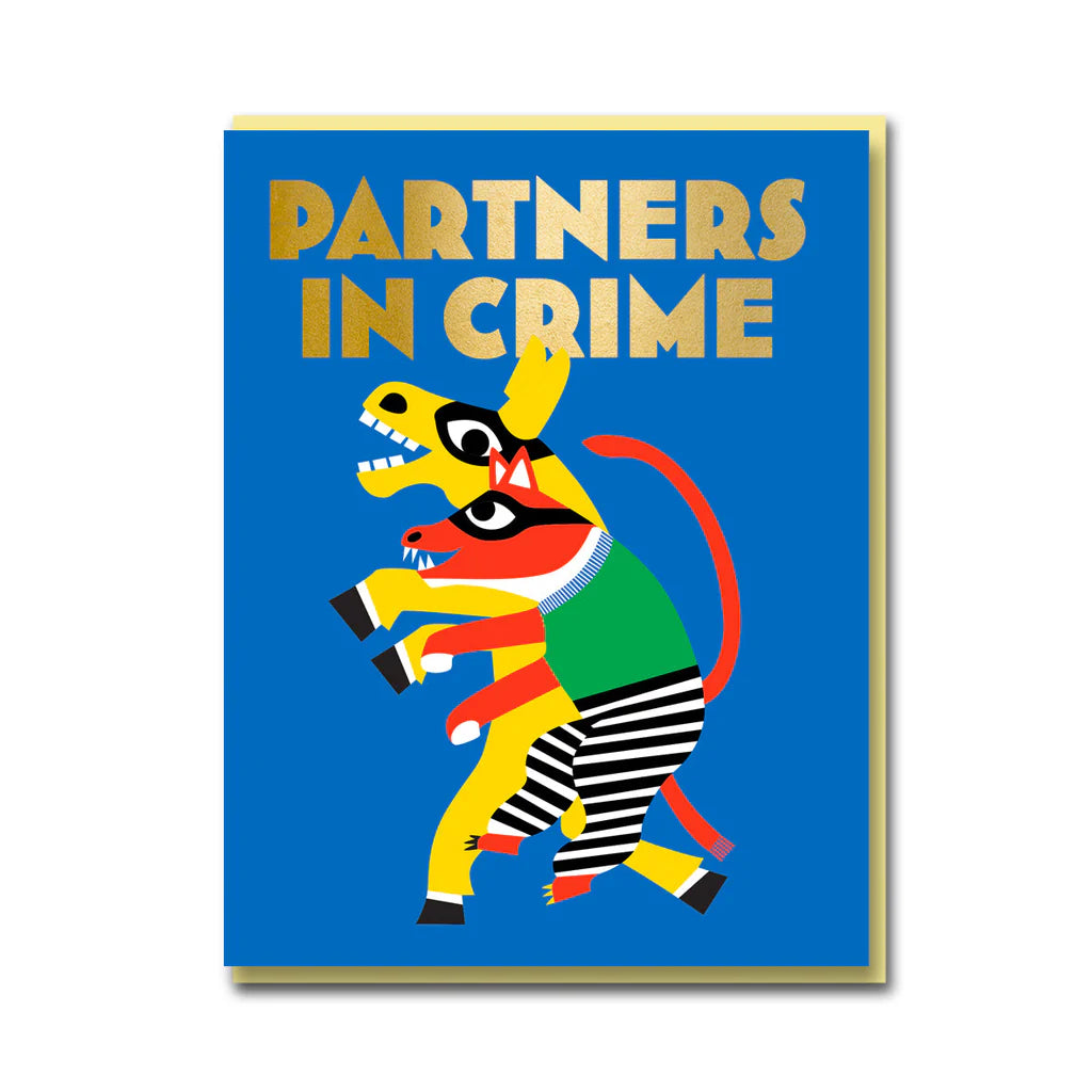 Partners in Crime Greetings Card