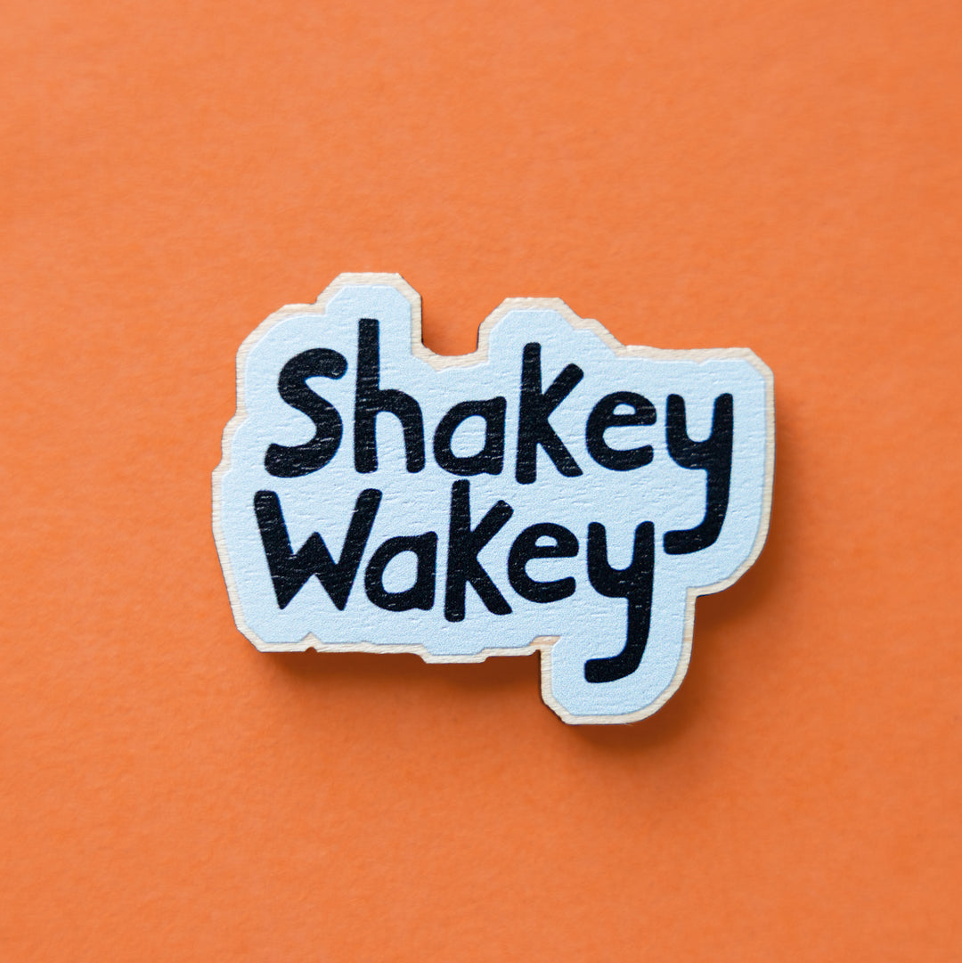 Shakey Wakey Magnet