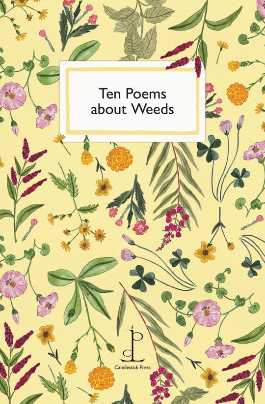 Ten Poems about Weeds