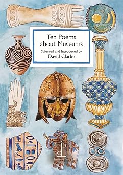 Ten Poems about Museums