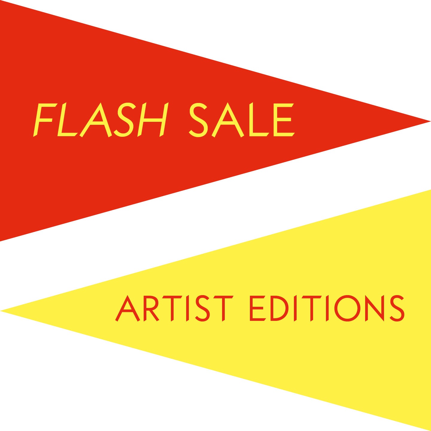 Flash Sale: Artist Editions