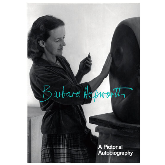Hepworth: A Pictorial Autobiography