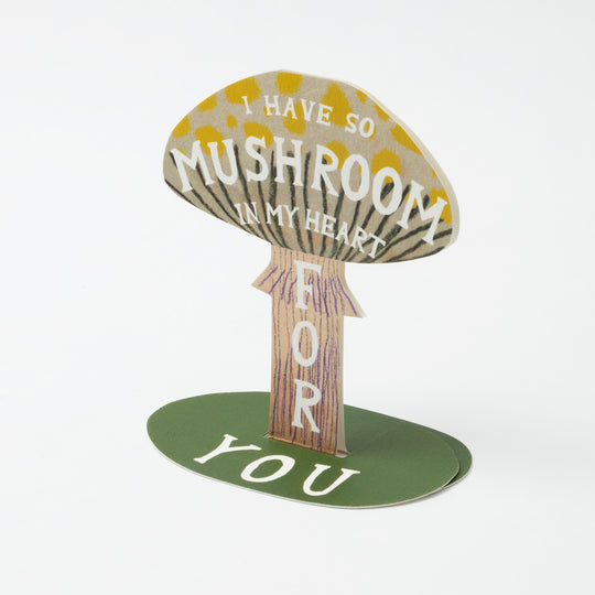 I Have So Mushroom In My Heart For You Stand-Up Card