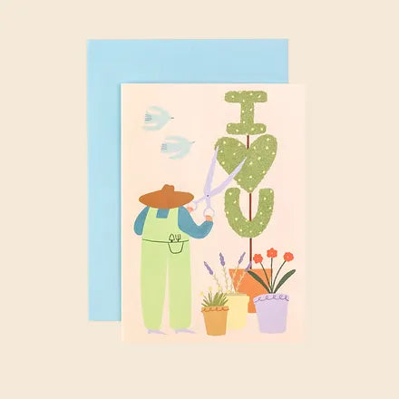 I love You Gardener Greetings Card