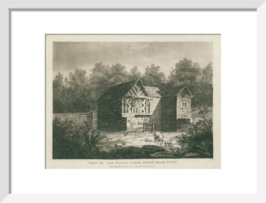 C. Richards, View of the house where Robin Hood died, 1805