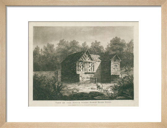 C. Richards, View of the house where Robin Hood died, 1805