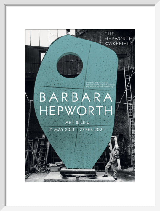 Barbara Hepworth, Art & Life, 2022. The Hepworth Wakefield. © Bowness