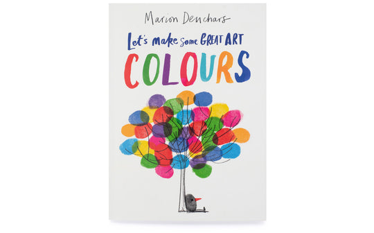 Let's Make Some Great Art: Colours