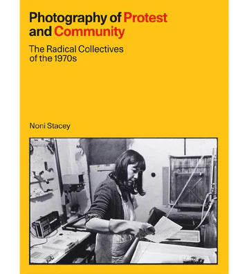 Photography of Protest & Community